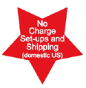 No charge set-ups and shipping (domestic US)